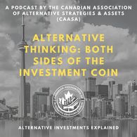 Alternative Thinking: Both Sides of the Investment Coin with Greg Romundt